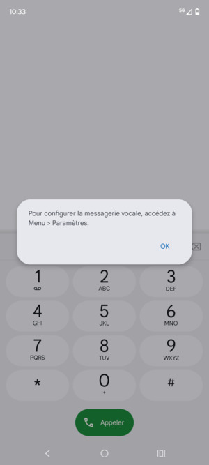 Si votre messagerie vocale n'est pas configurée, sélectionnez OK