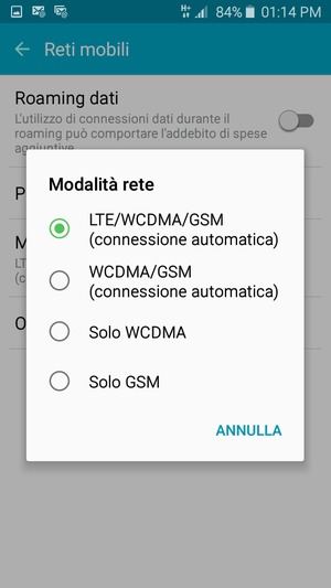 Seleziona WCDMA/GSM (connessione automatica) per abilitare 3G e LTE/WCDMA/GSM (connessione automatica) per abilitare 4G