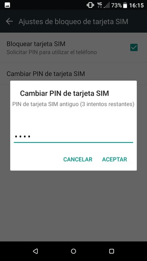Introduzca su PIN de tarjeta SIM antiguo y seleccione ACEPTAR