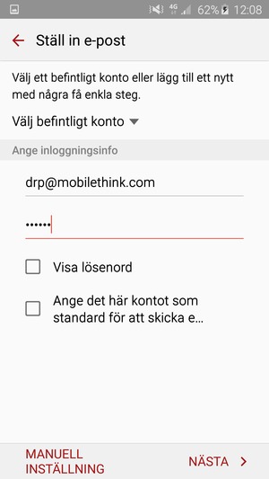Ange din e-postadress och lösenord. Välj MANUELL INSTÄLLNING