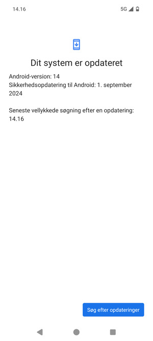 Hvis din telefon er opdateret, vil du se følgende skærmbillede