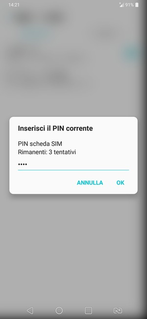 Inserisci PIN della SIM corrente e seleziona OK