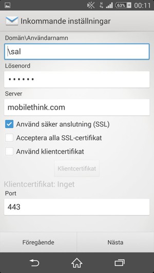 Ange Användarnamn och Exchange serveradress. Välj Nästa