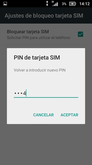 Confirme su nuevo PIN de tarjeta SIM y seleccione ACEPTAR
