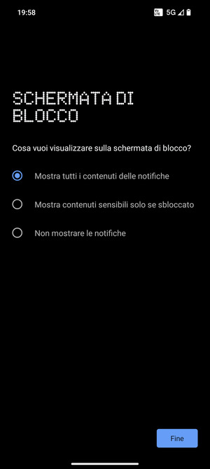 Seleziona la tua opzione preferita e poi Fine