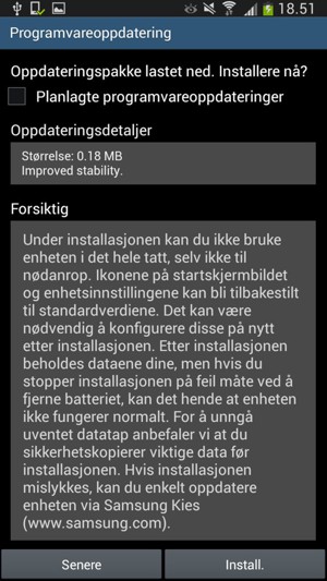 Hvis telefonen din ikke er oppdatert, velg Install.