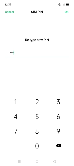 Confirm your new PIN for the SIM card and select OK