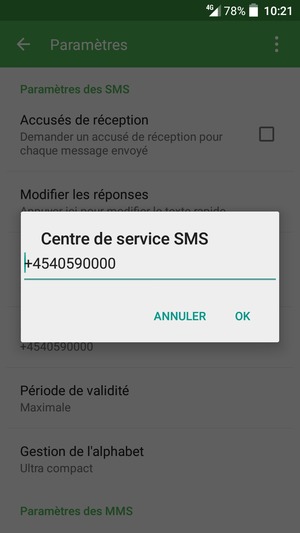 Saisissez le numéro du Centre de service SMS et sélectionnez OK