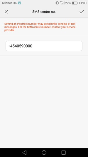 Enter the SMS centre no. and select OK