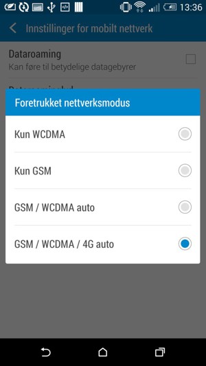 Velg Kun GSM for å aktivere 2G