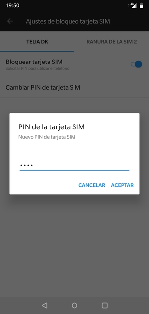 Introduzca su Nuevo PIN de tarjeta SIM y seleccione ACEPTAR