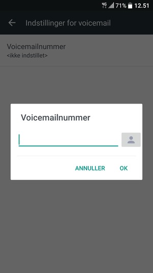 Indtast telefonsvarernummeret og vælg OK