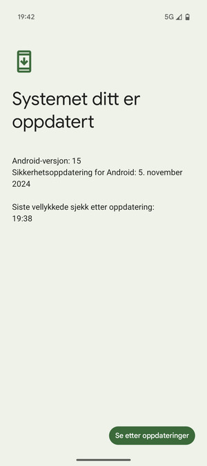 Hvis telefonen din er oppdatert, vil du se følgende skjermbilde