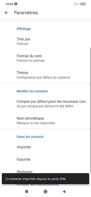 Vos contacts vont être enregistrés sur votre compte Google et dans votre téléphone lors de la prochaine synchronisation de Google.