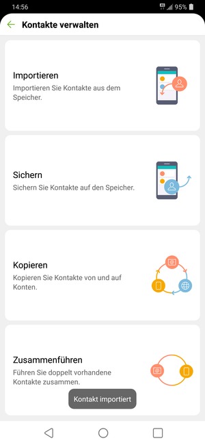 Ihre Kontakte werden in Ihrem Google Konto gespeichert und auf Ihrem Handy gespeichert, wenn Google das nächste Mal synchronisiert wird.