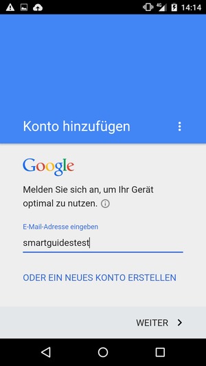 Geben Sie Ihre Gmail Adresse ein und wählen Sie WEITER