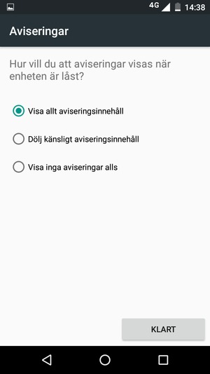Tryck på ditt föredragna alternativ och välj KLART