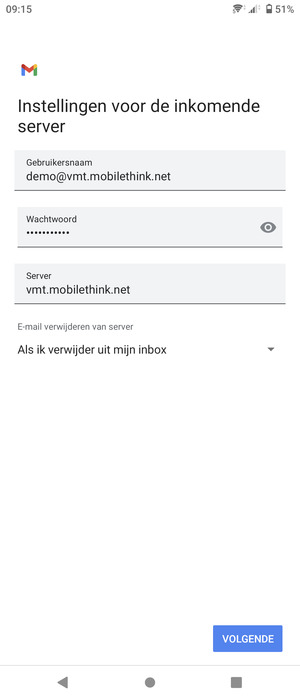 Voer Gebruikersnaam en binnenkomend serveradres in. Selecteer VOLGENDE