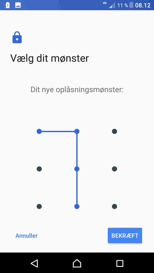 Tegn oplåsningsmønsteret igen og vælg BEKRÆFT