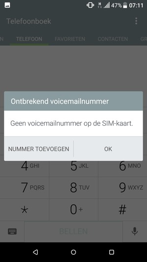 Als uw voicemail niet geïnstalleerd is, selecteert u NUMMER TOEVOEGEN