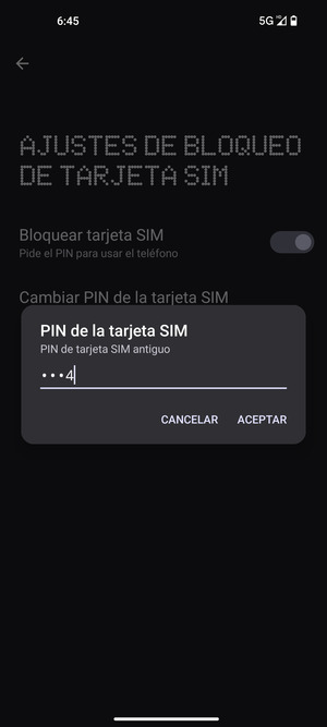Introduzca su PIN de tarjeta SIM antiguo y seleccione ACEPTAR