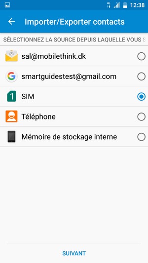 Sélectionnez la carte SIM puis SUIVANT