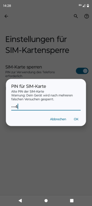 Geben Sie Ihre Alte PIN der SIM-Karte ein und wählen Sie OK