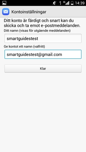 Ge ditt konto ett namn och ange ditt namn. Välj Klar / Nästa