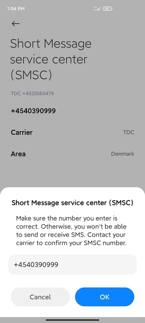 Enter the Short Message service center (SMSC) number and select OK