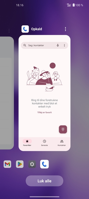 Vælg Luk alle for at lukke alle åbne apps