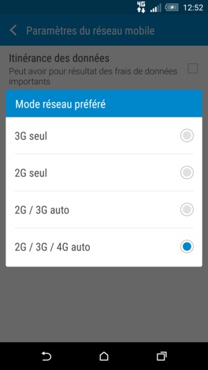 Sélectionnez 2G / 3G auto pour activer la 3G et 2G / 3G / 4G auto pour activer la 4G