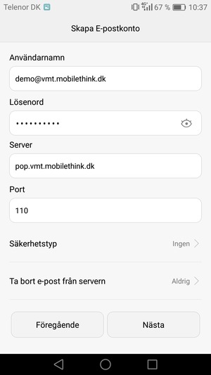 Ange Användarnamn och inkommande serveradress. Välj Nästa