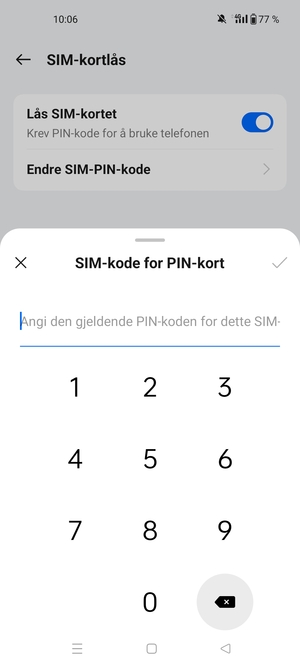 Skriv inn Gammel PIN-kode for SIM-kort og velg OK