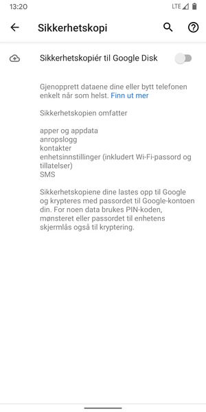 Slå på Sikkerhetskopiér til Google Disk