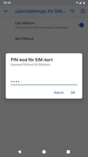Ange din Gamla PIN-kod för SIM-kort och välj OK