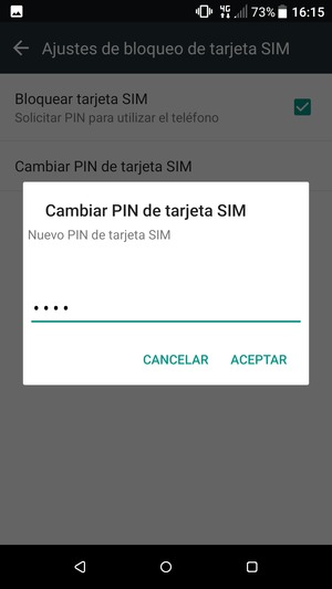 Introduzca su Nuevo PIN de tarjeta SIM y seleccione ACEPTAR