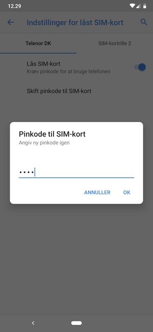 Bekræft din nye pinkode til SIM-kort og vælg OK
