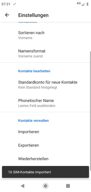Ihre Kontakte werden in Ihrem Google Konto gespeichert und auf Ihrem Handy gespeichert, wenn Google das nächste Mal synchronisiert wird.