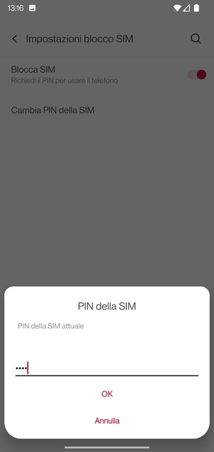 Inserisci PIN della SIM attuale e seleziona OK