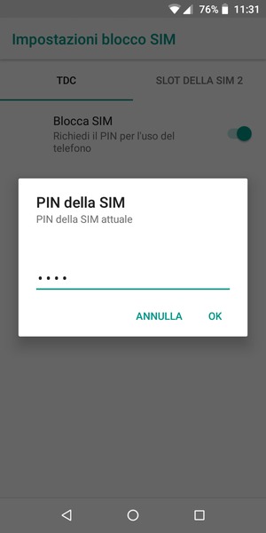 Inserisci PIN della SIM attuale e seleziona OK