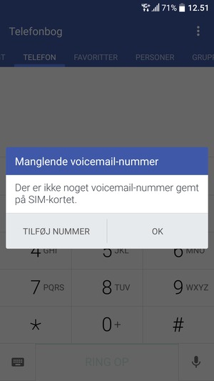 Hvis din telefonsvarer ikke er sat op, vælg TILFØJ NUMMER