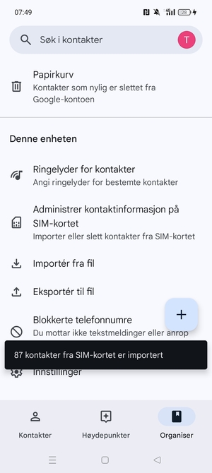 Kontaktene dine blir lagret på din Google-konto og lagret på telefonen din neste gang Google synkroniseres.