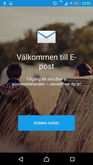 Välj KOMMA IGÅNG