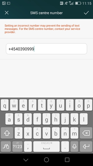 Enter the SMS centre number  and select OK / SAVE