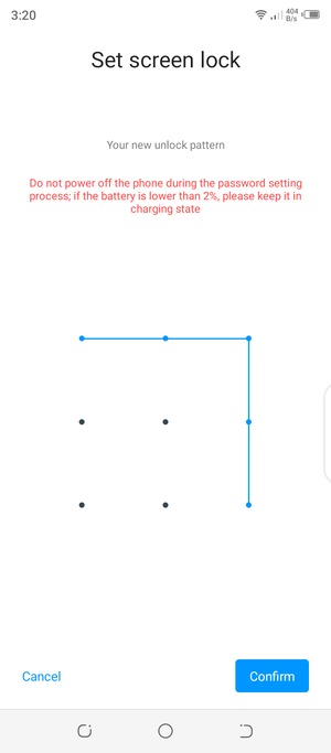 Draw the unlock pattern again and select Confirm