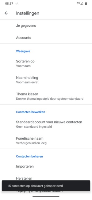 Uw contactpersonen worden opgeslagen naar uw Google-account en naar uw telefoon de volgende keer dat Google gesynchroniseerd wordt.