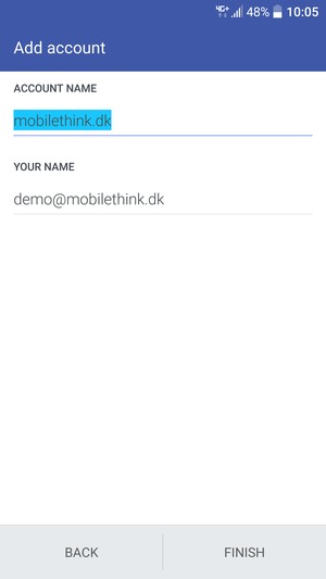 Give your account a name and enter your name. Select FINISH