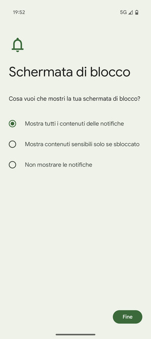 Seleziona la tua opzione preferita e poi Fine