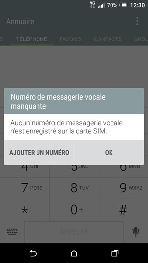 Si votre messagerie vocale n'est pas configurée, sélectionnez AJOUTER UN NUMÉRO