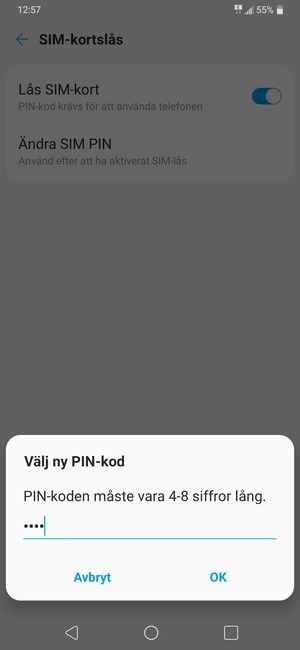 Ange din Ny PIN-kod och välj OK